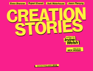 CREATION STORIES: THE MOVIE