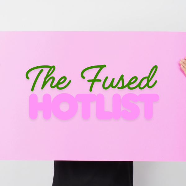 THE FUSED OCTOBER HOTLIST