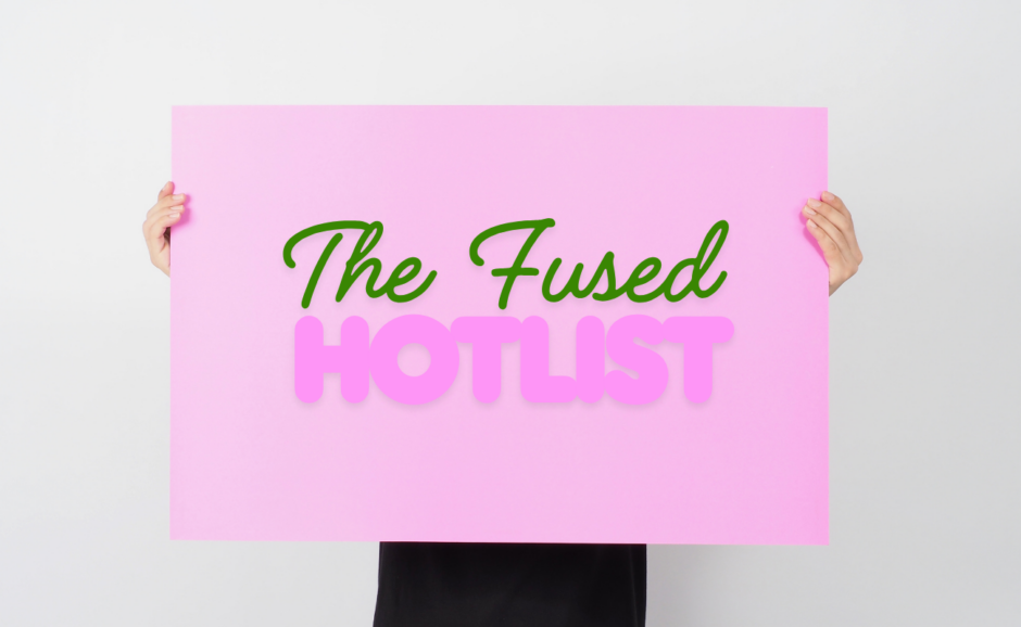THE FUSED OCTOBER HOTLIST